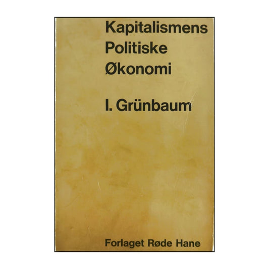 Isi Grünbaum: Kapitalismens Politiske Økonomi