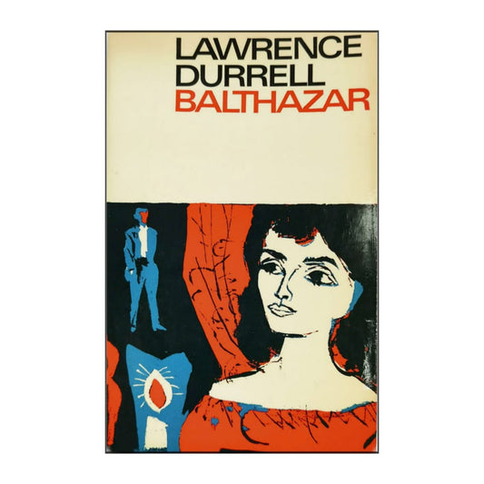 Lawrence Durrell: Balthazar