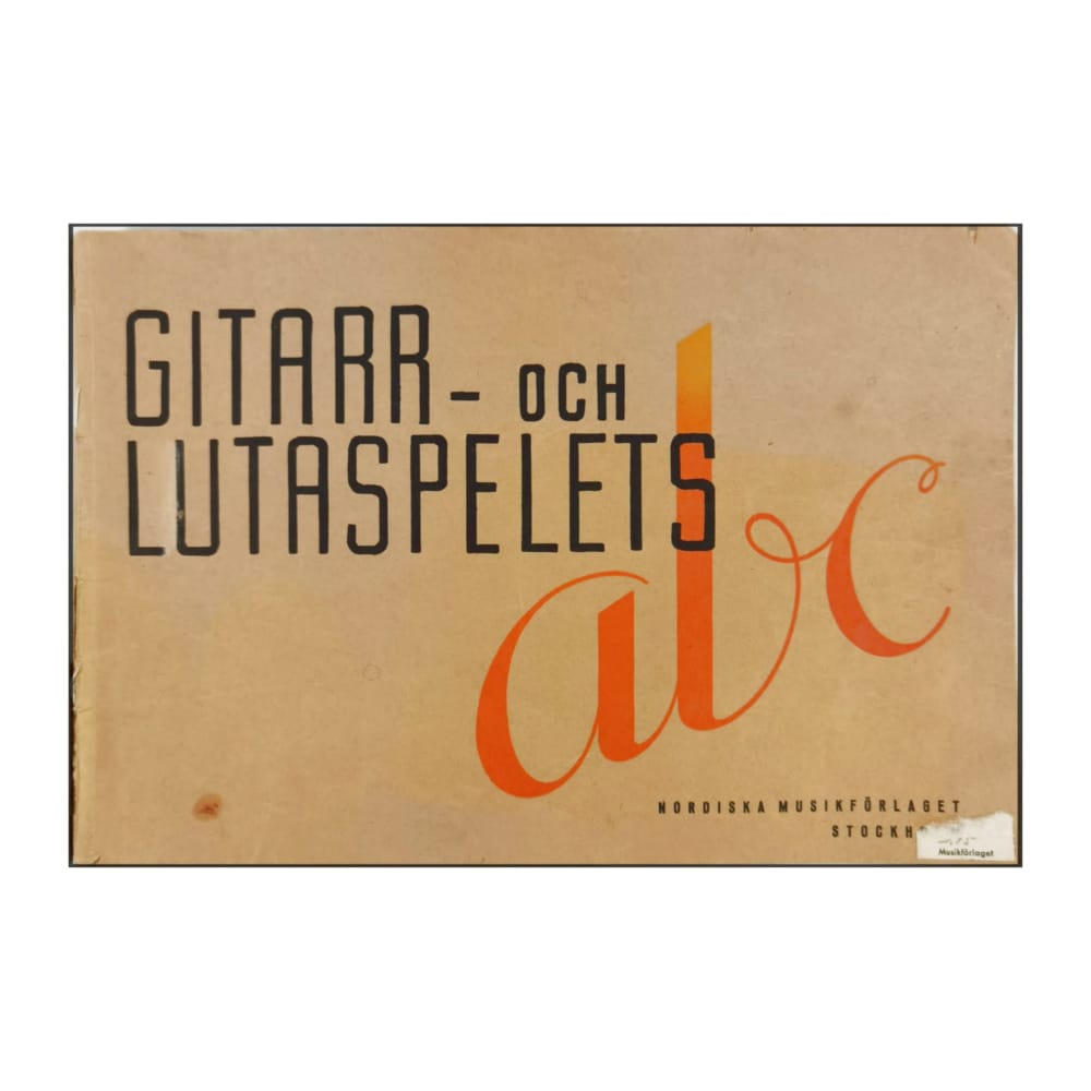 Sigvard Åkerman: Gitarr Och Lutaspelets Abc