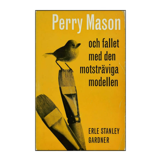 Erle Stanley Gardner: Perry Mason Och Fallet Med Den Motsträviga Modellen