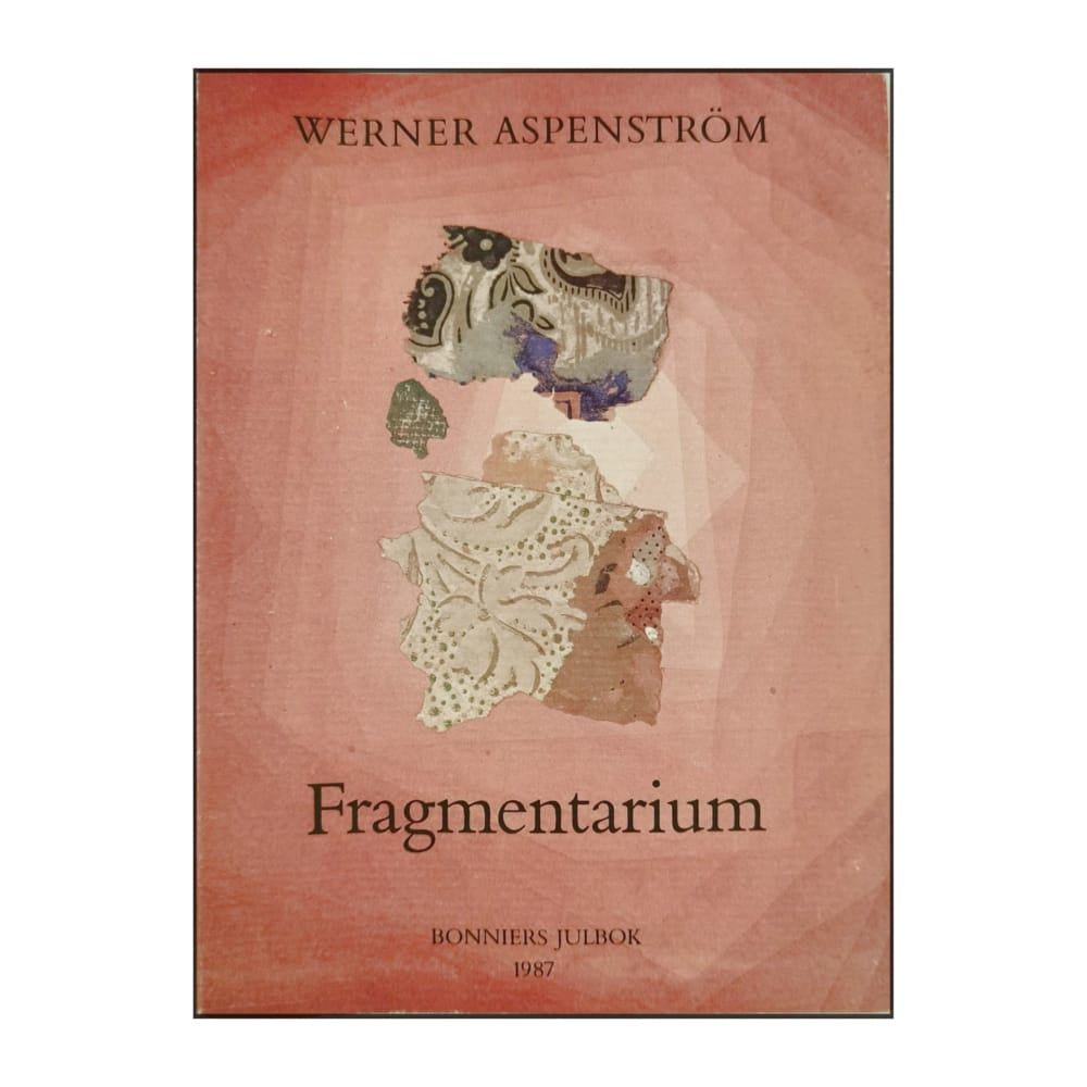 Werner Aspenström: Fragmentarium