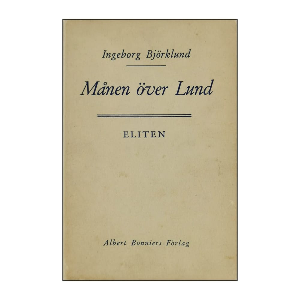 Ingeborg Björklund: Månen Över Lund
