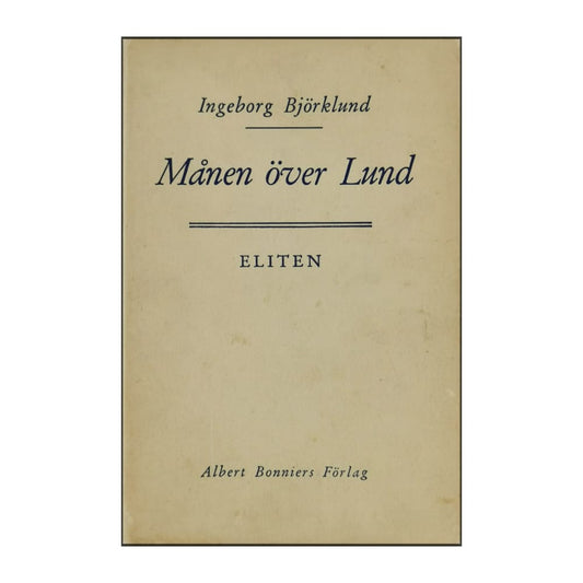 Ingeborg Björklund: Månen Över Lund