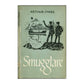 Arthur Orme: Smugglare