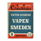Viktor Rydberg: Vapensmeden