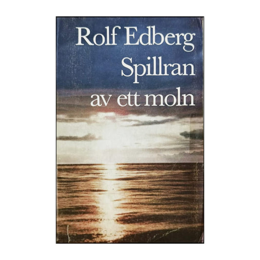 Rolf Edberg: Spillran Av Ett Moln