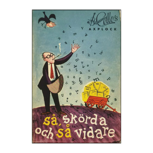 Cello: Så Skörda Och Så Vidare