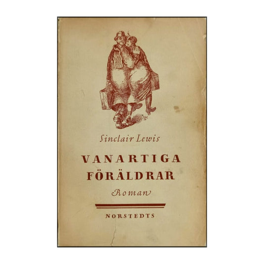 Sinclair Lewis: Vanartiga Föräldrar