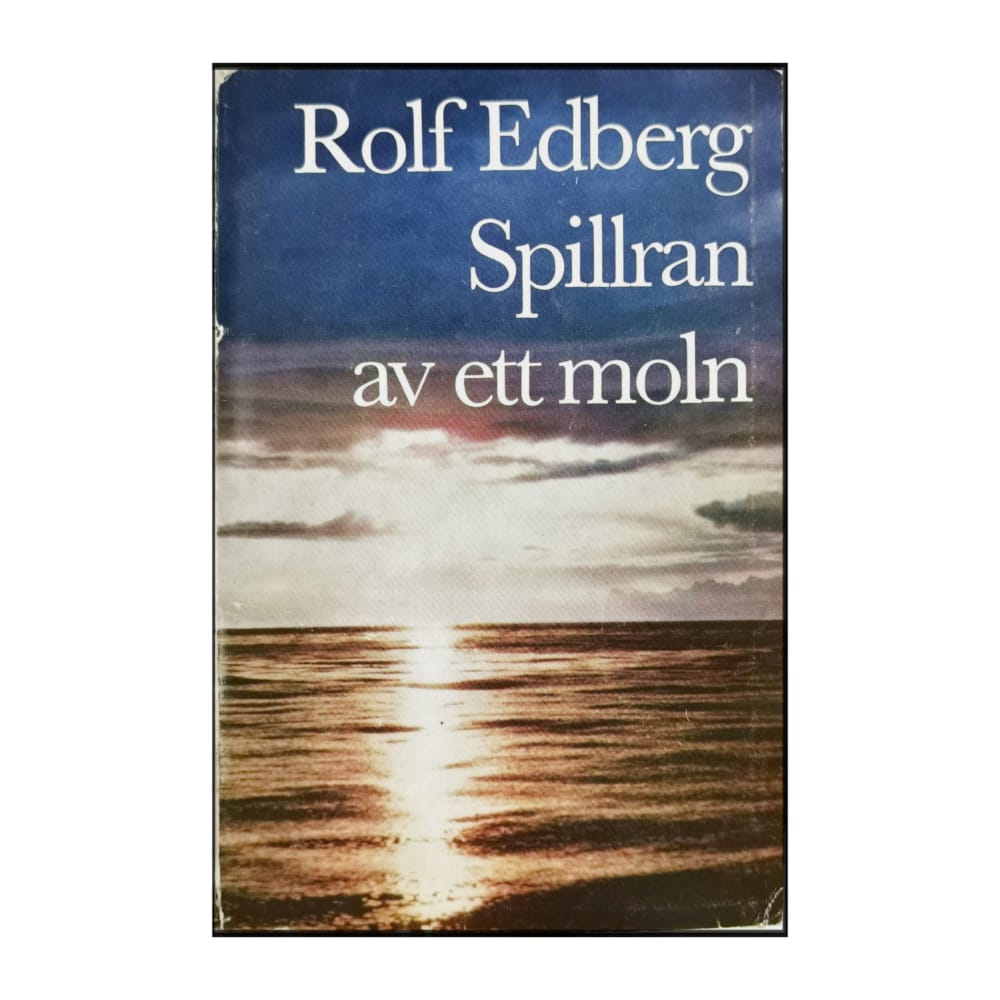 Rolf Edberg: Spillran Av Ett Moln