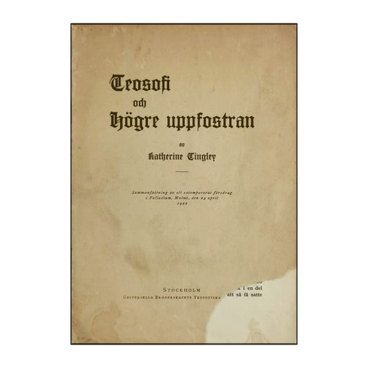 Katherine Tingley: Teosofi Och Högre Uppfostran