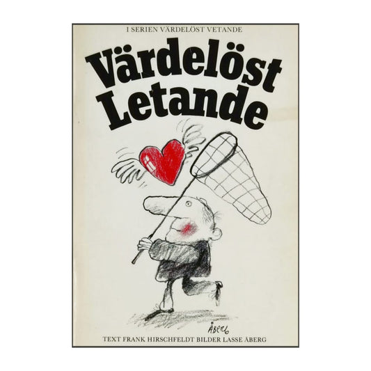Frank Hirschfeldt: Värdelöst Letande