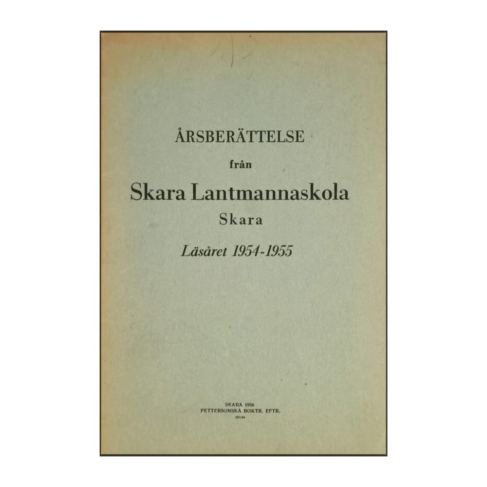 Årsberättelse Från Skara Lantmannaskola