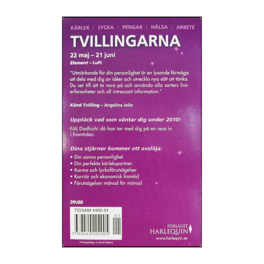 Dadhichi Toth: Horoskop 2010: Tvillingarna