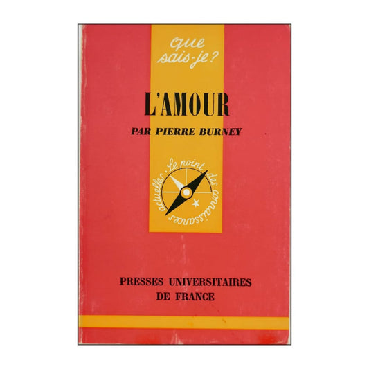Par Pierre Burney: L'Amour