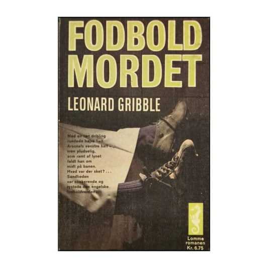 Leonard Gribble: Fodboldmordet