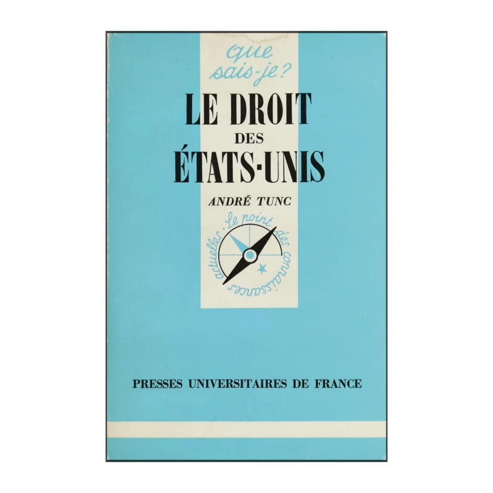 André Tunc: Le Droit Des États-Unis