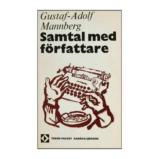 Gustaf-Adolf Mannberg: Samtal Med Författare