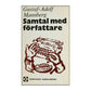 Gustaf-Adolf Mannberg: Samtal Med Författare