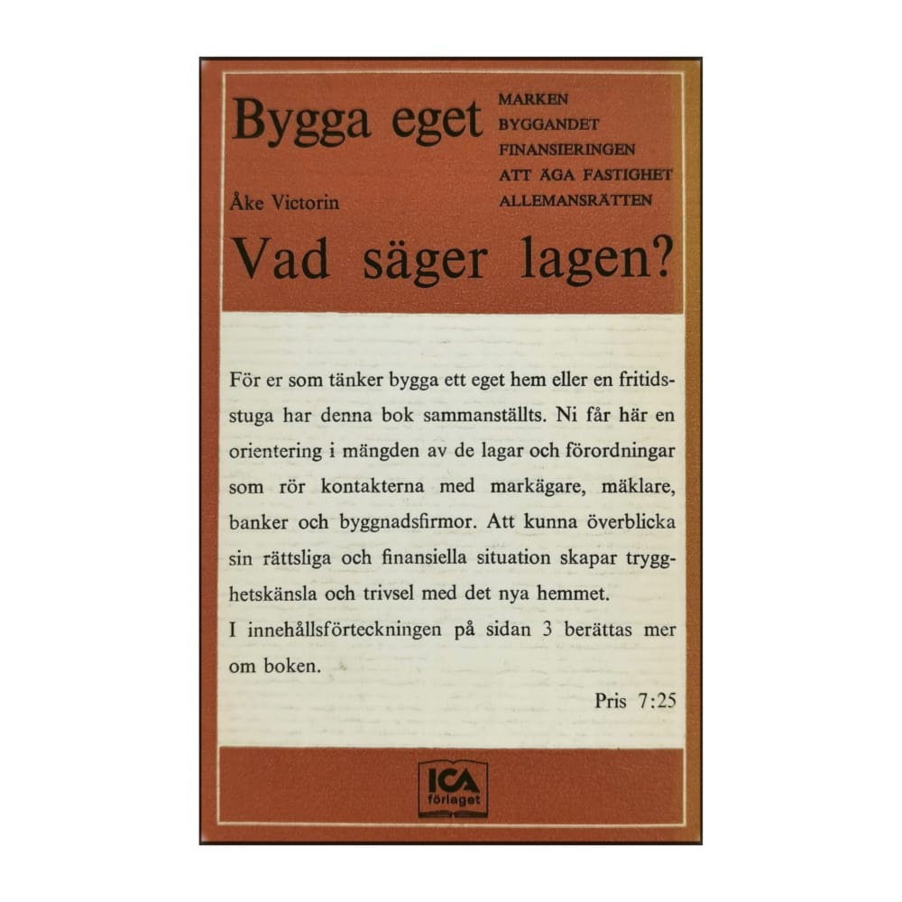 Åke Victorin: Bygga Eget Vad Säger Lagen