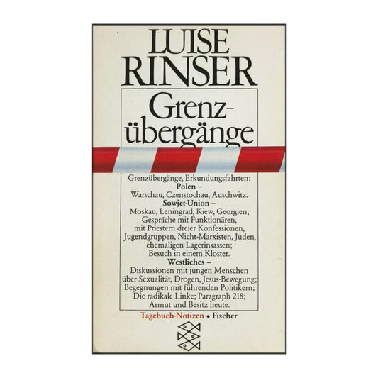 Luise Rinser: Grenzübergänge