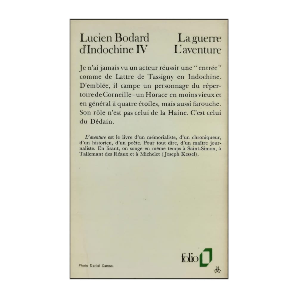 Lucien Bodard: La Guerre D'Indochine 4 L'Aventure