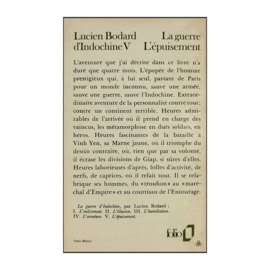 Lucien Bodard: La Guerre D'Indochine 5 L'Épuisement