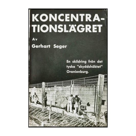 Gerhart Seger: Koncentrationslägret