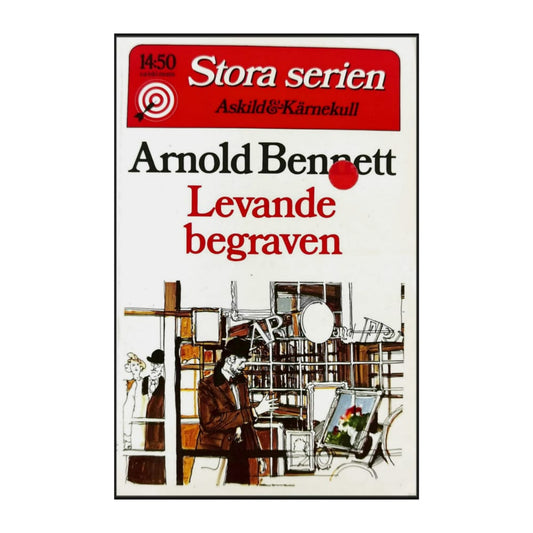 Arnold Bennett: Levande Begraven