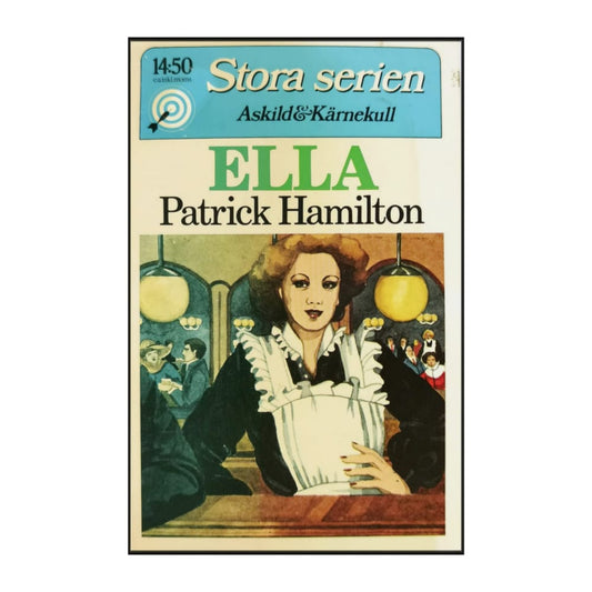 Patrick Hamilton: Ella