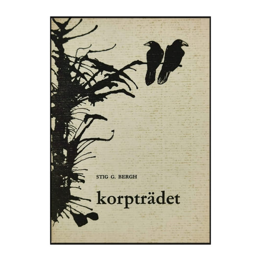 Stig G. Bergh: Korpträdet