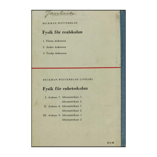 Anna Beckman & Torsten Wetterblad: Fysik 3