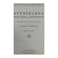 Verner Von Heidenstam: Svenskarna Och Deras Hövdingar 1