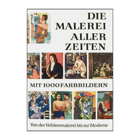 Die Malerei Aller Zeiten