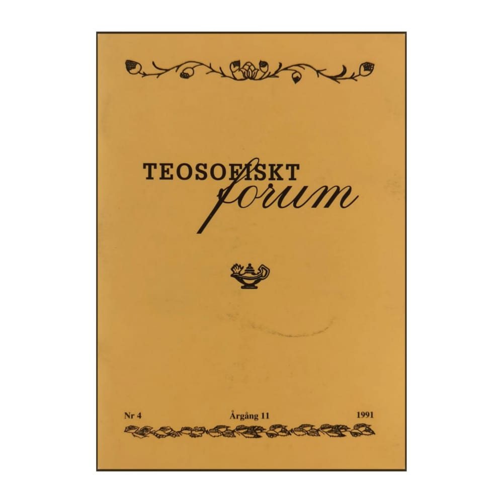 Teosofiskt Forum 1991 Nr 4