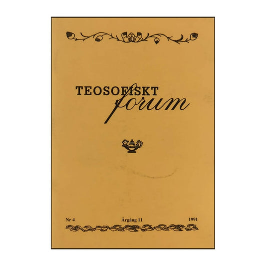 Teosofiskt Forum 1991 Nr 4