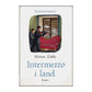 Horton Giddy: Intermezzo I Land