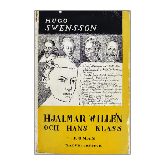 Hugo Swensson: Hjalmar Willén Och Hans Klass