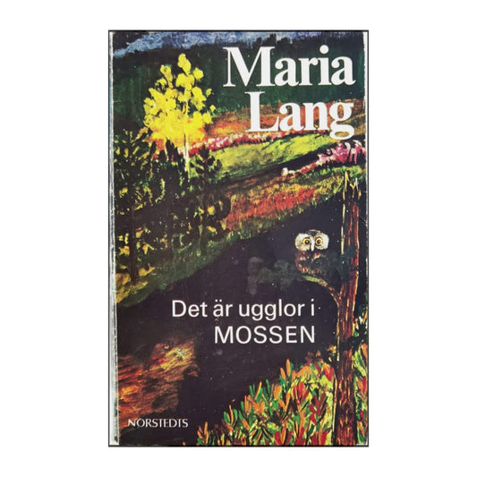 Maria Lang: Det Är Ugglor I Mossen