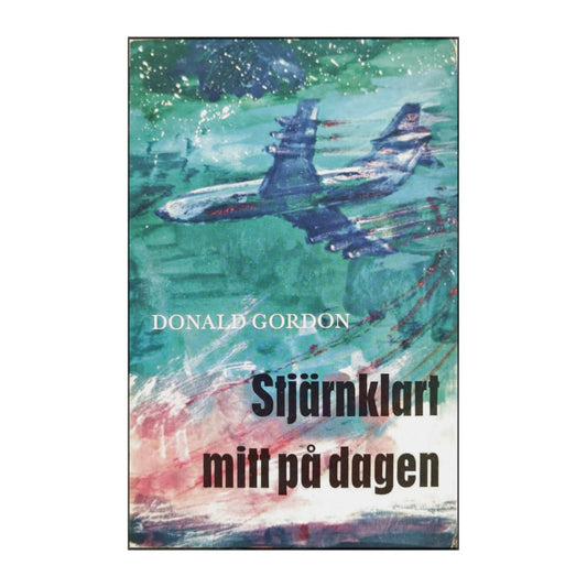 Donald Gordon: Stjärnklart Mitt På Dagen