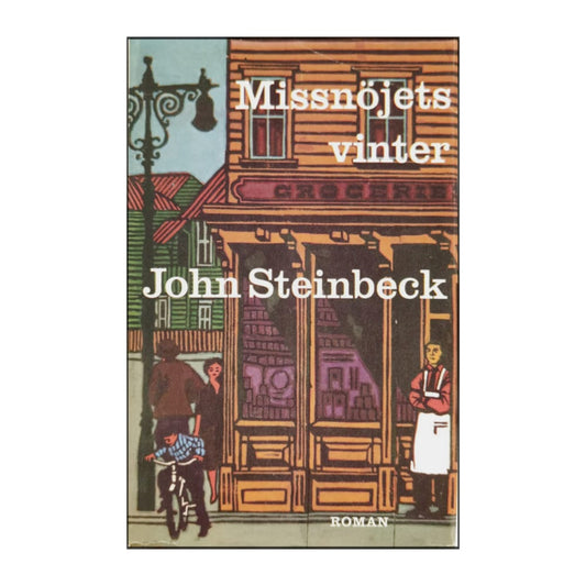 John Steinbeck: Missnöjets Vinter