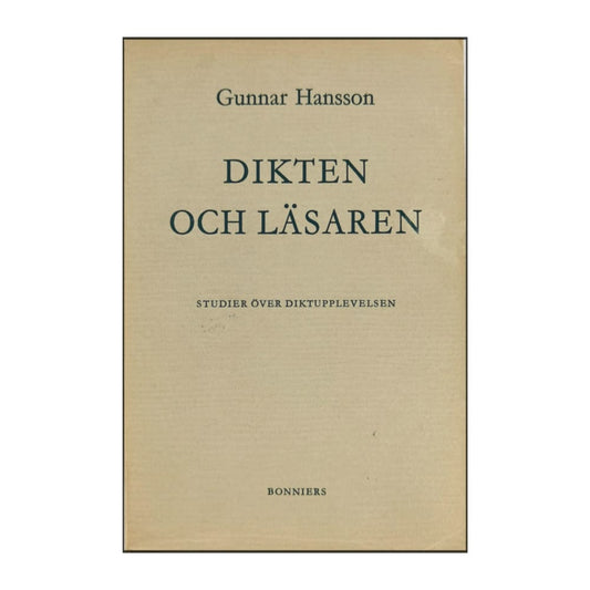 Gunnar Hansson: Dikten Och Läsaren