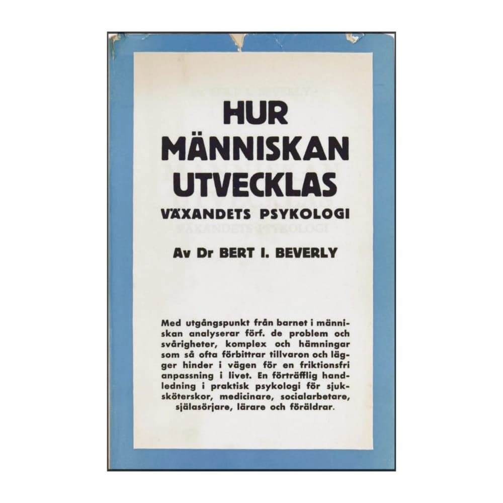 Bert I. Beverly: Hur Människan Utvecklas