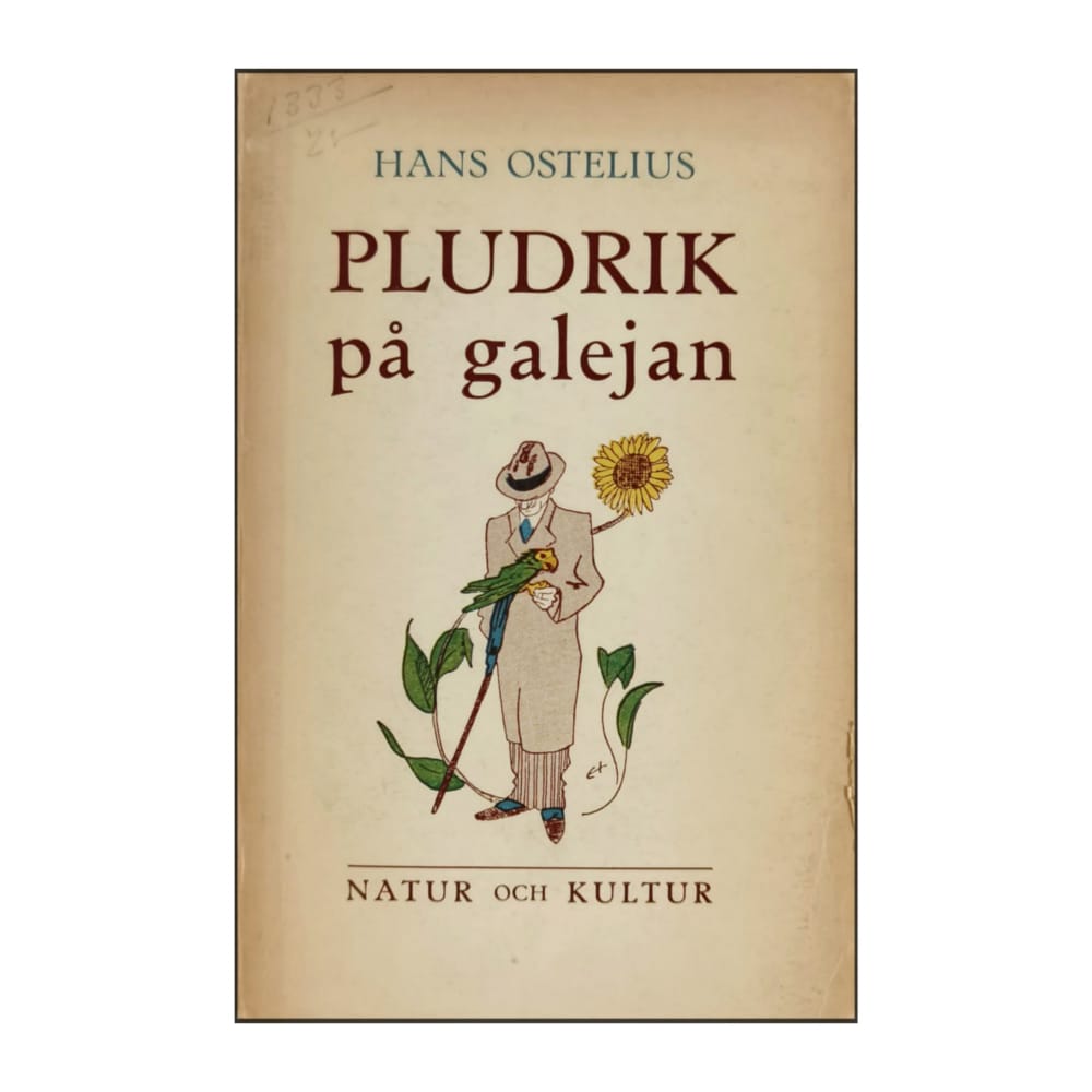 Hans Ostelius: Pludrik På Galejan