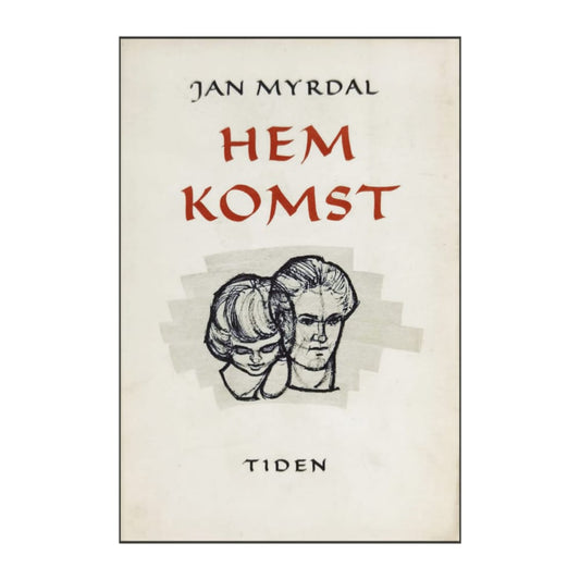 Jan Myrdal: Hemkomst