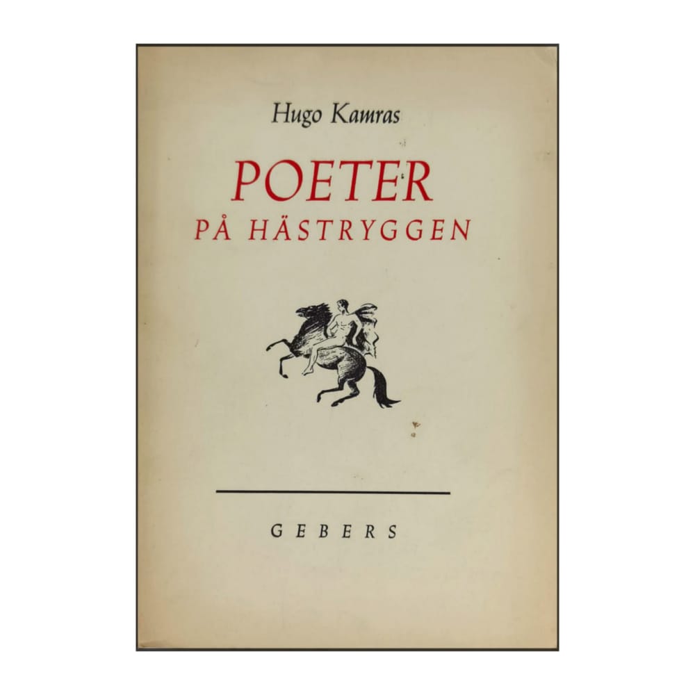 Hugo Kamras: Poeter På Hästryggen