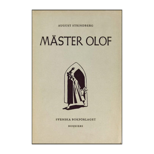 August Strindberg: Mäster Olof