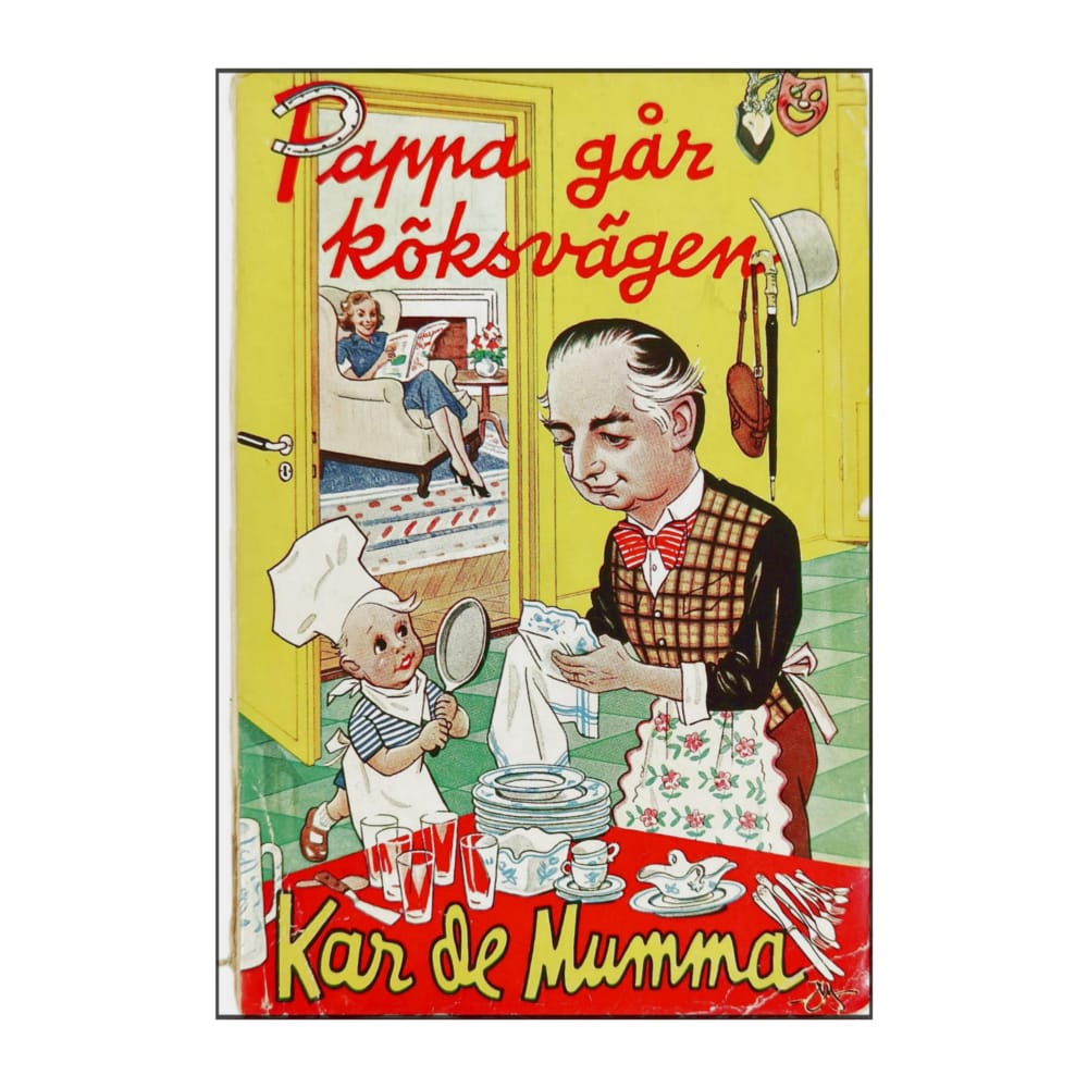 Kar De Mumma: Pappa Går Köksvägen
