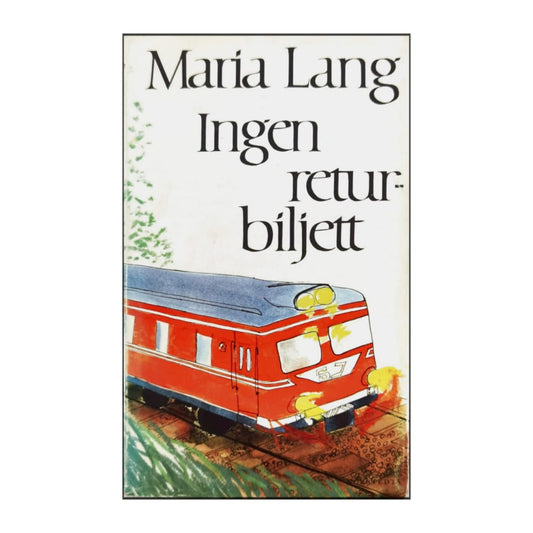 Maria Lang: Ingen Returbiljett