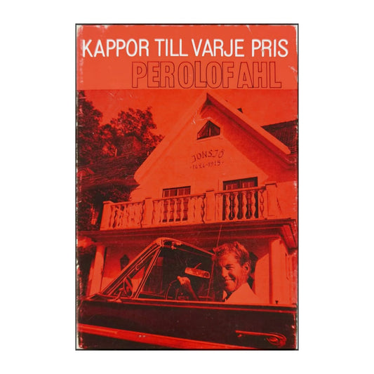Per Olof Ahl: Kappor Till Varje Pris