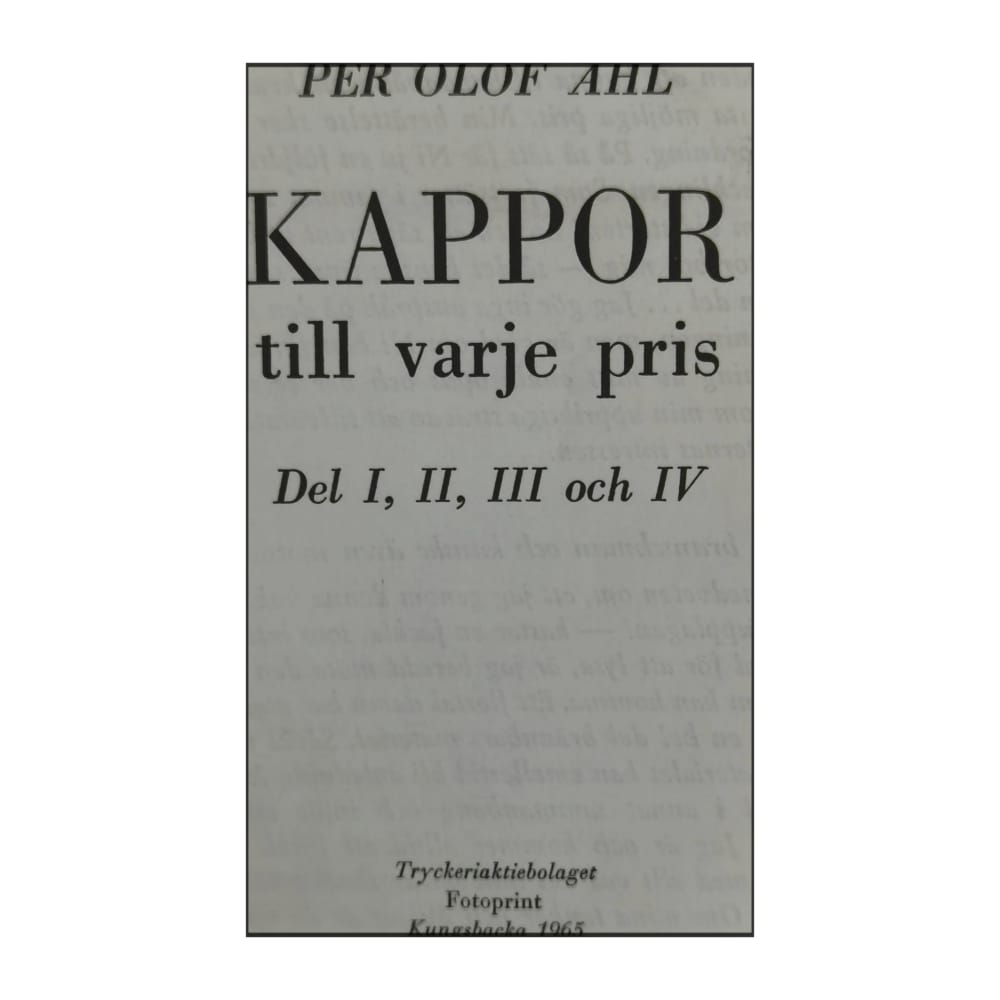 Per Olof Ahl: Kappor Till Varje Pris